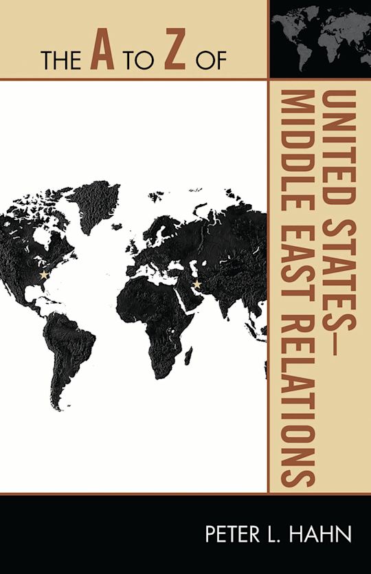 The A to Z of United States-Middle East Relations cover