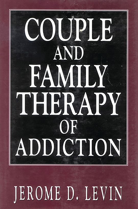 Couple and Family Therapy of Addiction cover