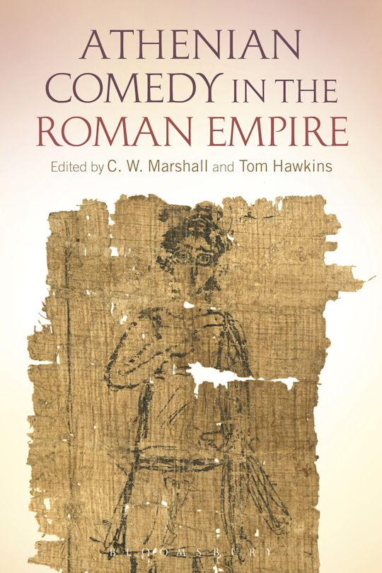 Athenian Comedy in the Roman Empire cover