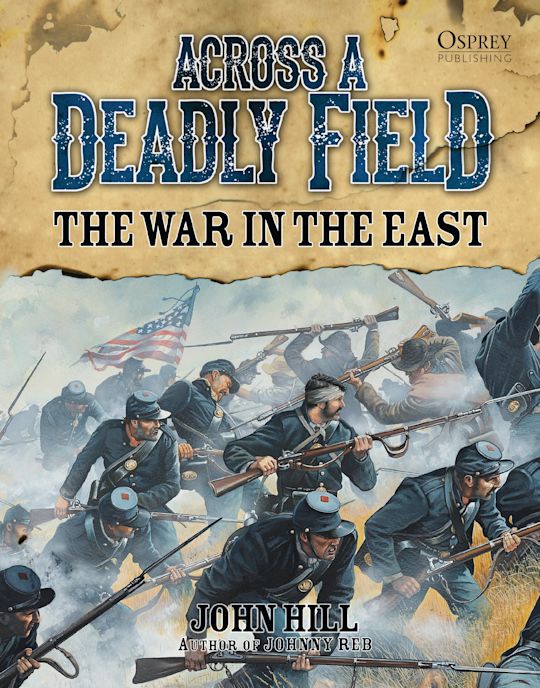 Across A Deadly Field: The War in the East cover