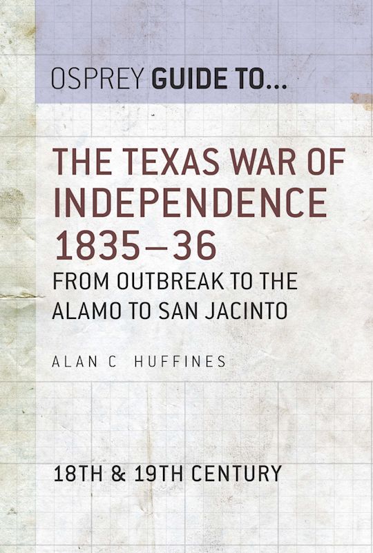 The Texas War of Independence 1835–36 cover