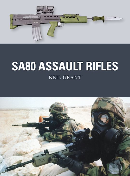 SA80 Assault Rifles cover