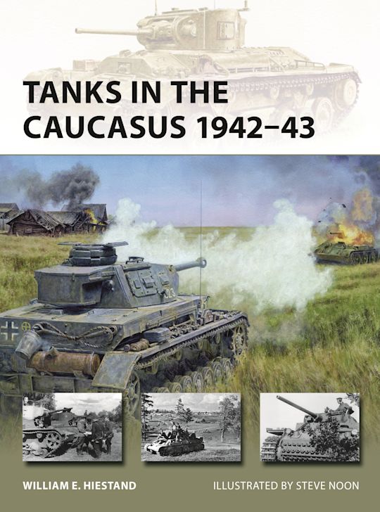 Tanks in the Caucasus 1942–43 cover