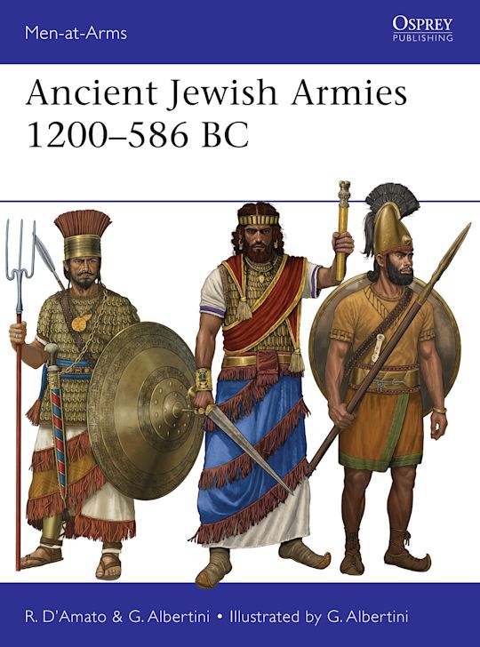 Ancient Jewish Armies 1200–586 BC cover