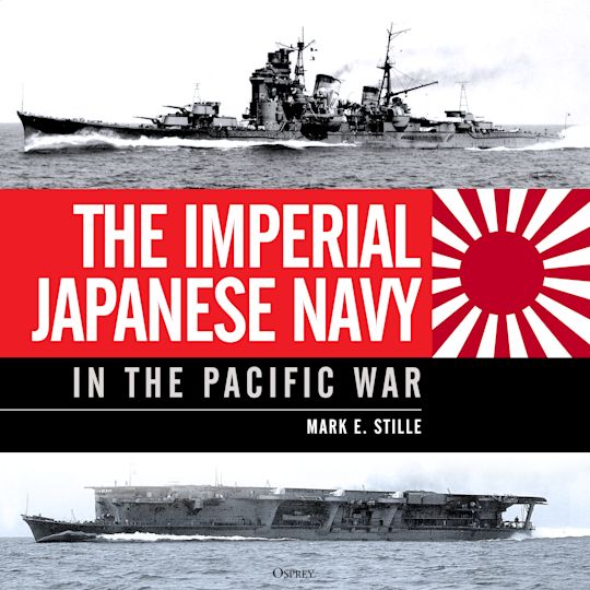 The Imperial Japanese Navy in the Pacific War cover