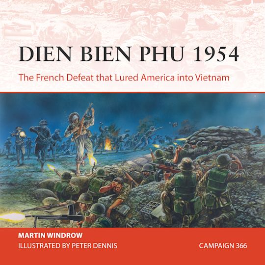 Osprey Campaign Series: Dien Bien Phu 1954 cover