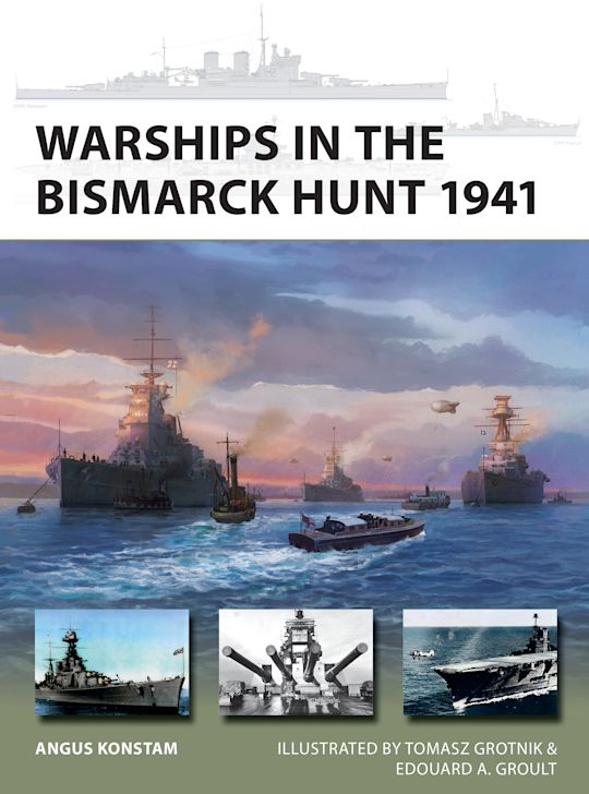 Warships in the Bismarck Hunt 1941 cover