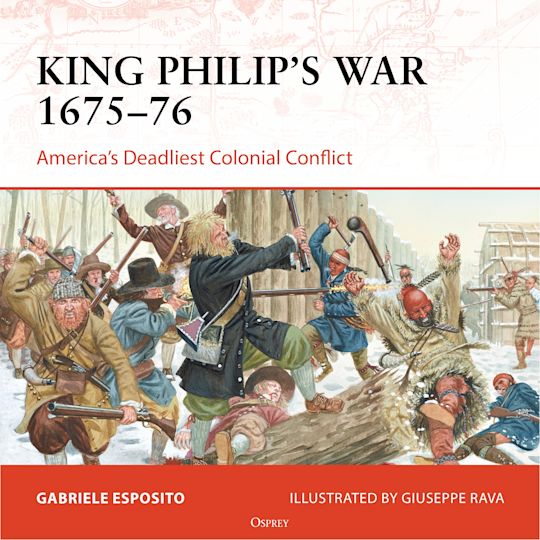 Osprey Campaign Series: King Philip's War 1675-76 cover