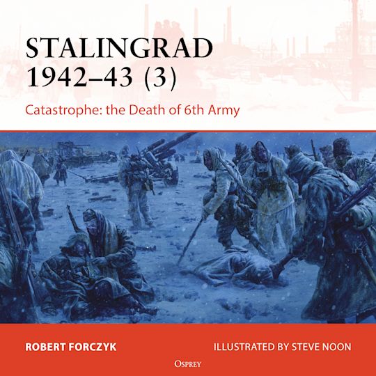 Osprey Campaign Series: Stalingrad 1942-43 (3) cover