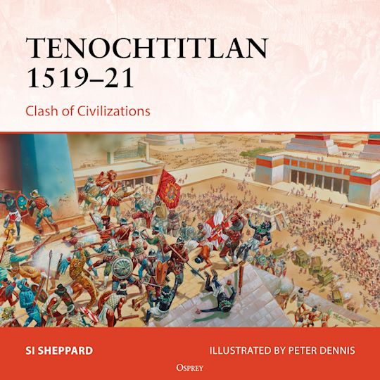 Osprey Campaign Series: Tenochtitlan 1519-21 cover