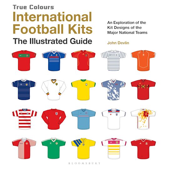 International Football Kits (True Colours) cover