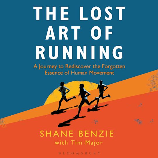 The Lost Art of Running cover