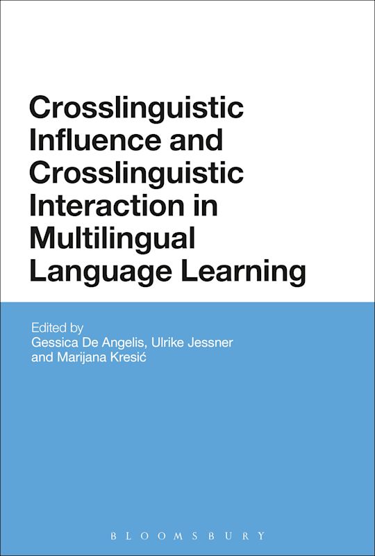 Crosslinguistic Influence and Crosslinguistic Interaction in ...