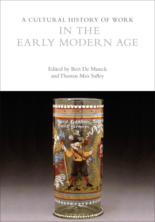 A Cultural History of Work in the Early Modern Age cover