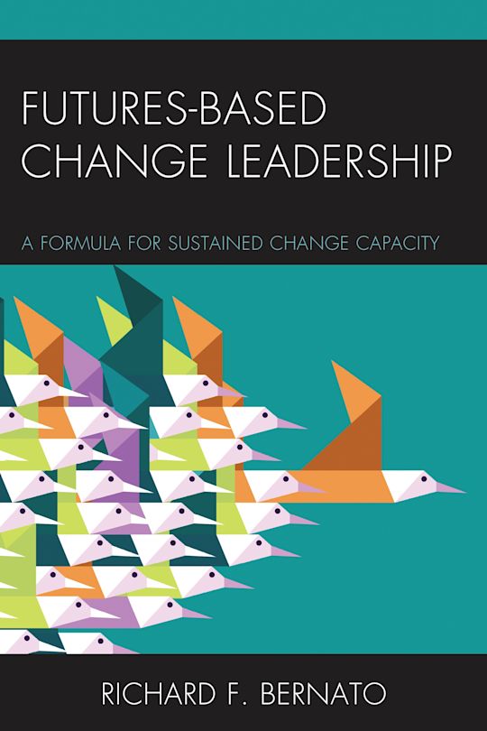 Futures Based Change Leadership cover