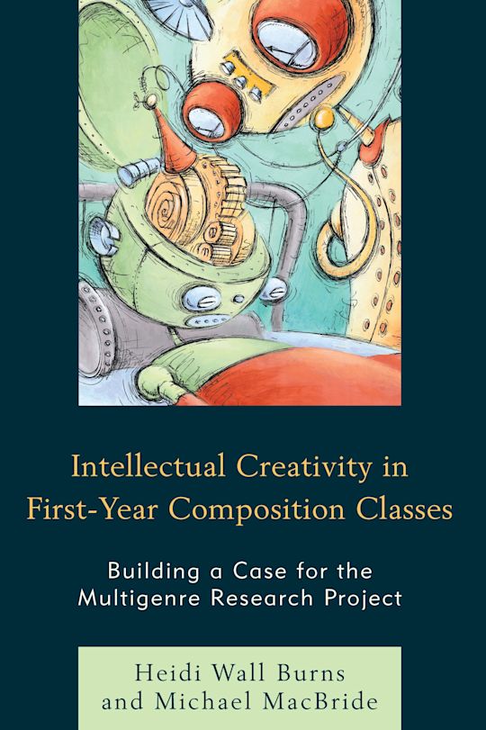 Intellectual Creativity in First-Year Composition Classes cover