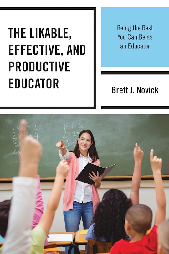 The Likable, Effective, and Productive Educator cover