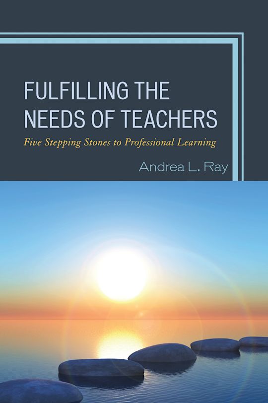 Fulfilling the Needs of Teachers cover