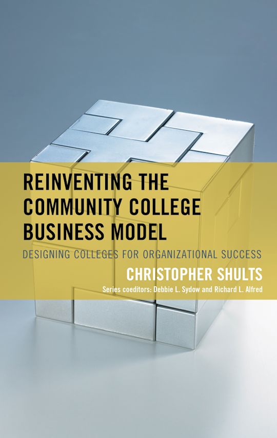 Reinventing the Community College Business Model cover