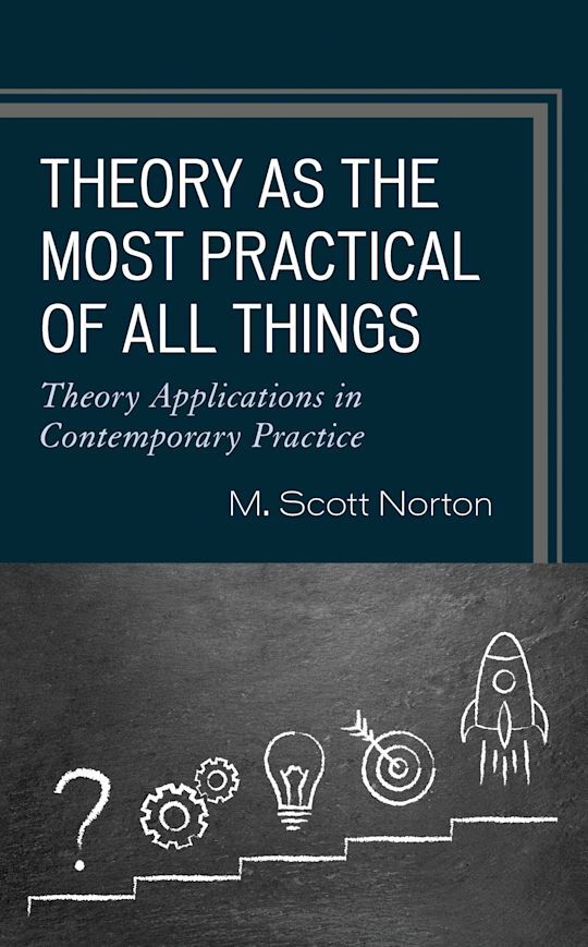 Theory as the Most Practical of All Things cover