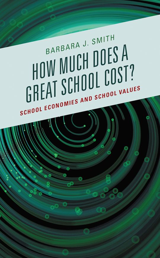How Much Does a Great School Cost? cover