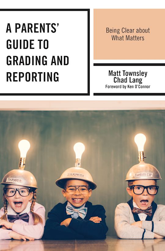 A Parents' Guide to Grading and Reporting cover