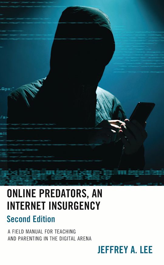 Online Predators, An Internet Insurgency cover