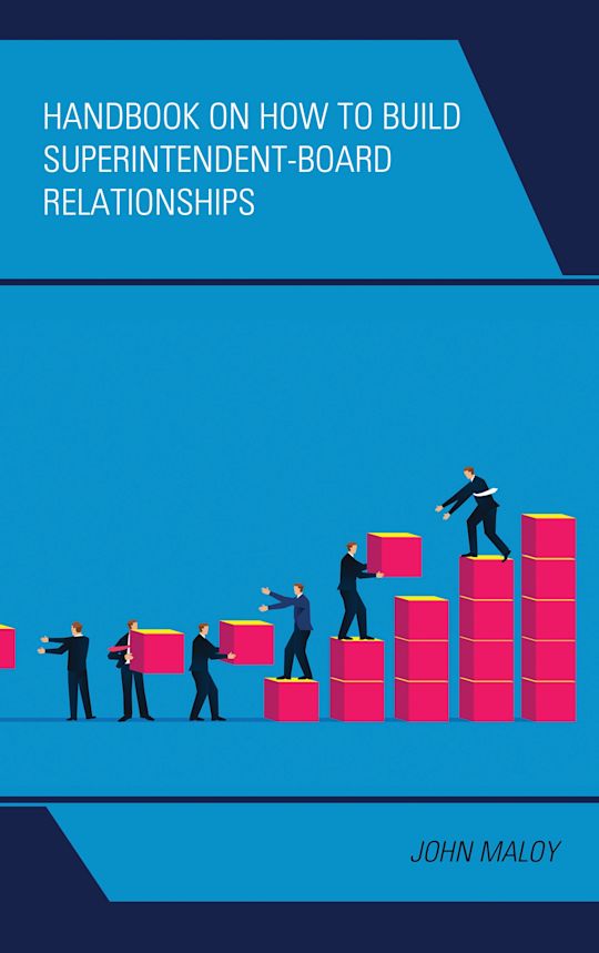 Handbook on How to Build Superintendent-Board Relationships cover