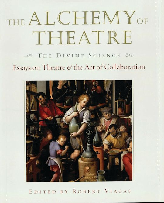 The Alchemy of Theatre: The Divine Science cover