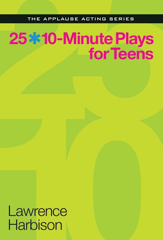 25 10-Minute Plays for Teens cover