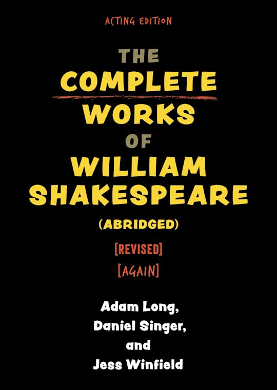 The Complete Works of William Shakespeare (abridged) [revised] [again] cover