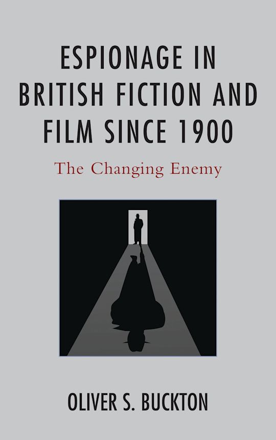 Espionage in British Fiction and Film since 1900 cover