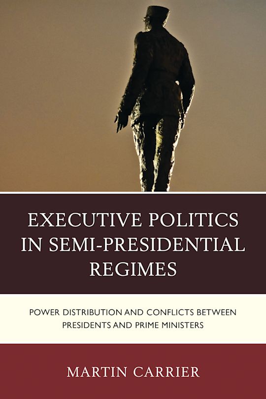 Executive Politics in Semi-Presidential Regimes cover