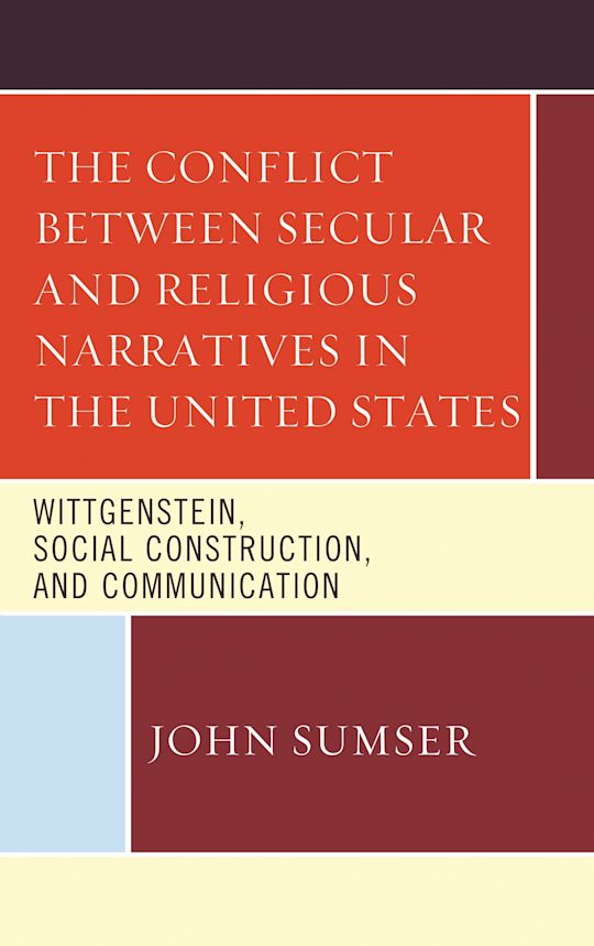 The Conflict Between Secular and Religious Narratives in the United States cover