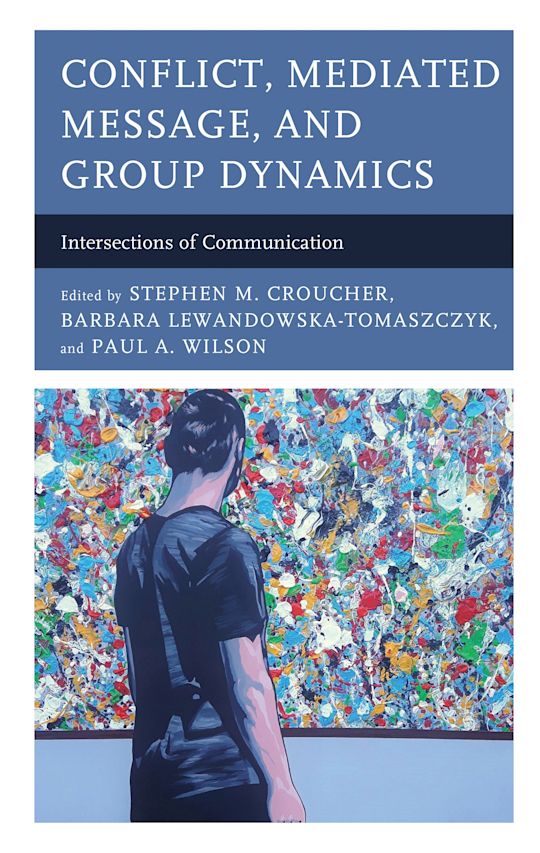 Conflict, Mediated Message, and Group Dynamics cover