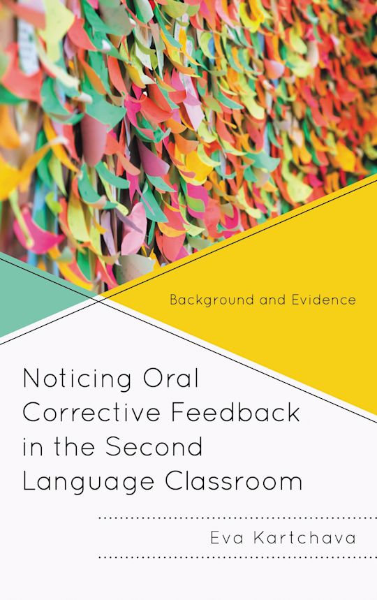 Noticing Oral Corrective Feedback in the Second Language Classroom cover