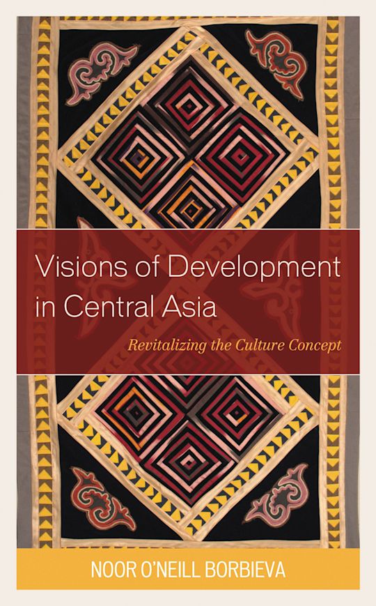 Visions of Development in Central Asia cover