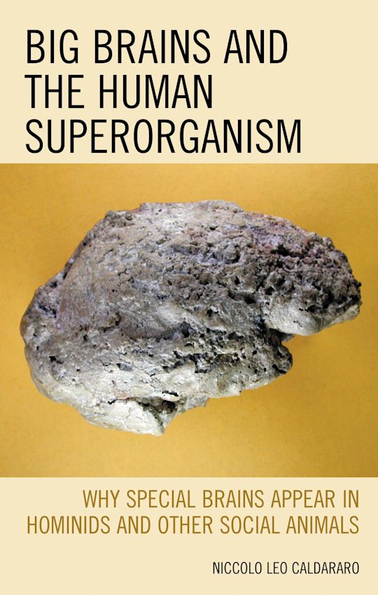 Big Brains and the Human Superorganism cover