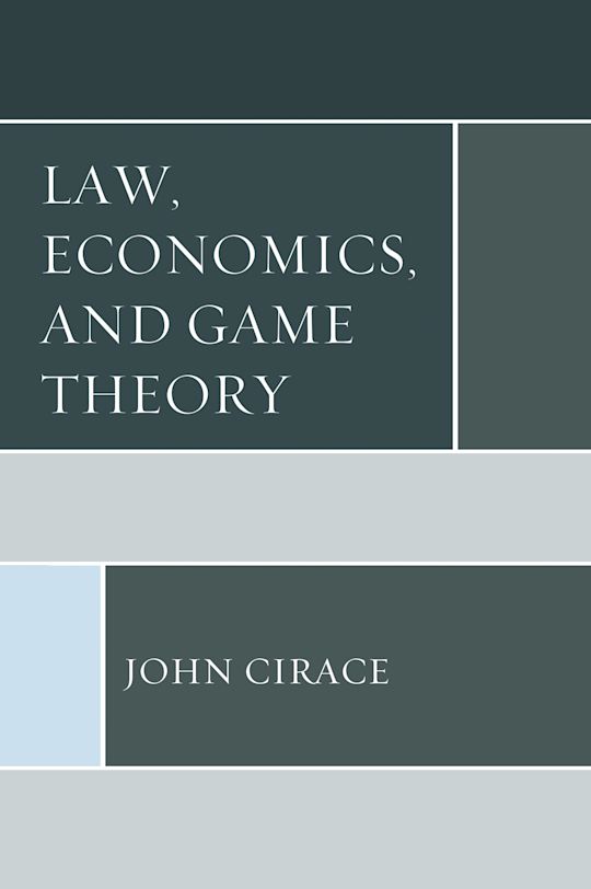 Law, Economics, and Game Theory cover