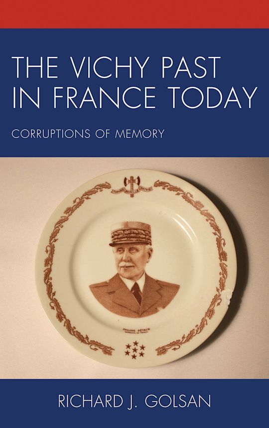 The Vichy Past in France Today cover