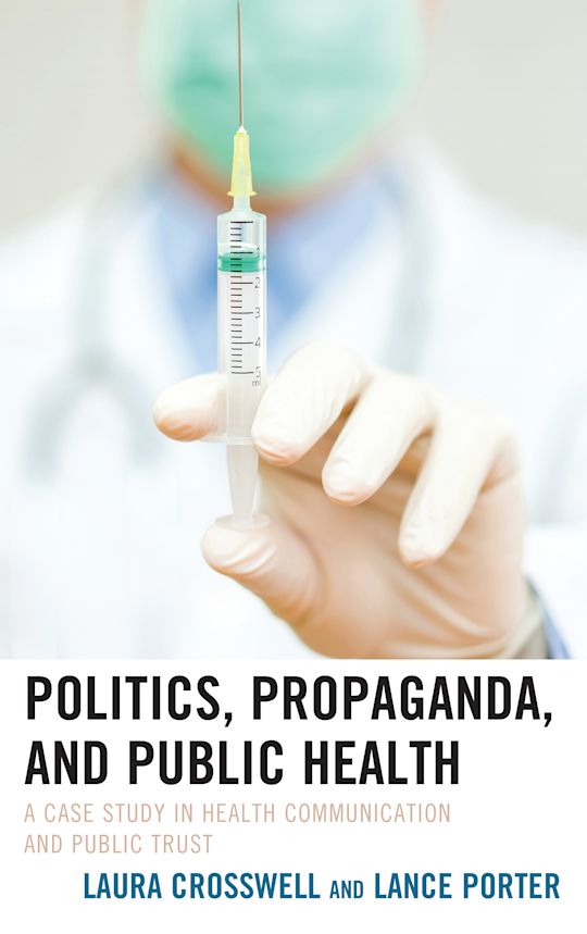 Politics, Propaganda, and Public Health cover