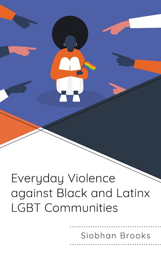 Everyday Violence against Black and Latinx LGBT Communities cover