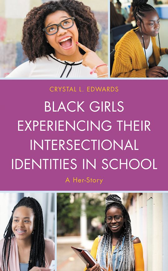 Black Girls Experiencing Their Intersectional Identities in School cover