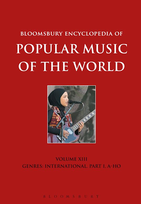 Bloomsbury Encyclopedia of Popular Music of the World, Volume 13 cover
