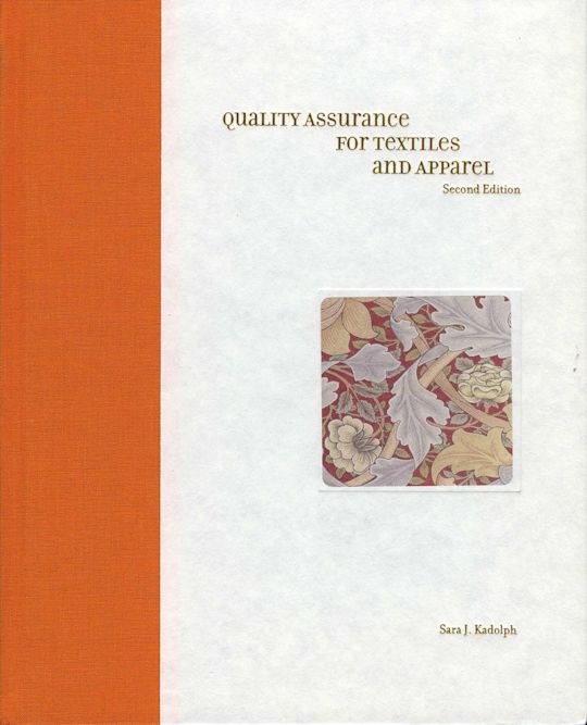 Quality Assurance for Textiles and Apparel 2nd Edition cover