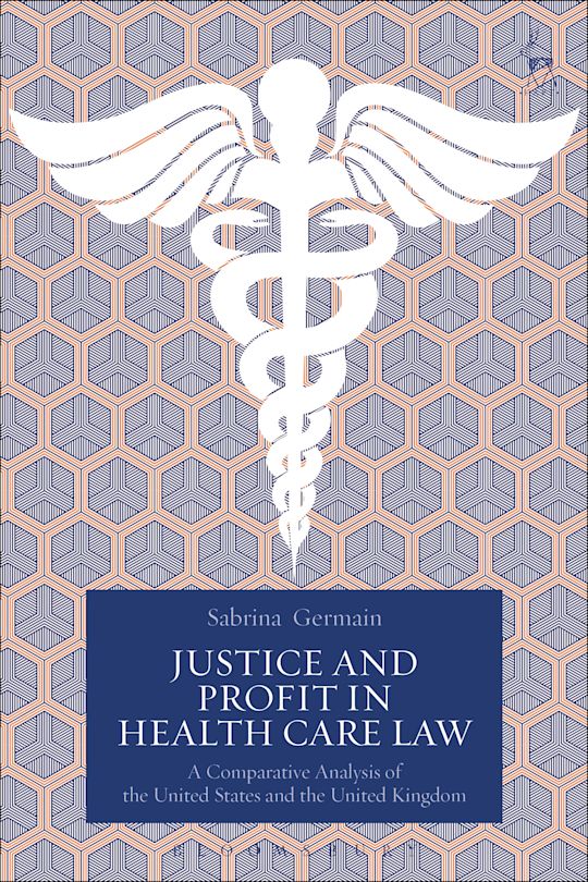 Justice and Profit in Health Care Law cover