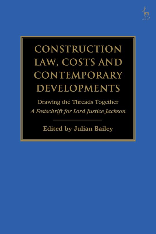 Construction Law, Costs and Contemporary Developments: Drawing the Threads Together cover
