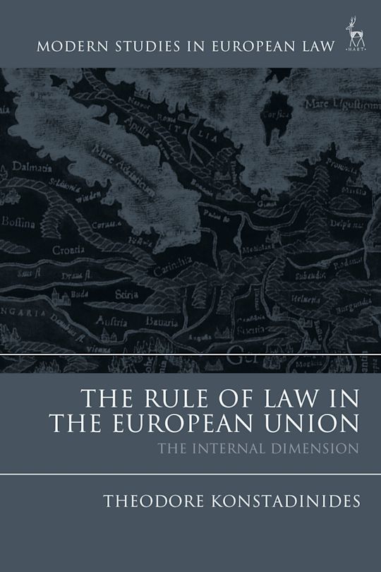 The Rule of Law in the European Union: The Internal Dimension: Modern ...