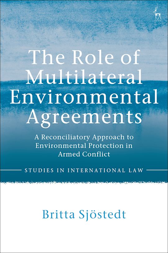 The Role of Multilateral Environmental Agreements: A Reconciliatory ...