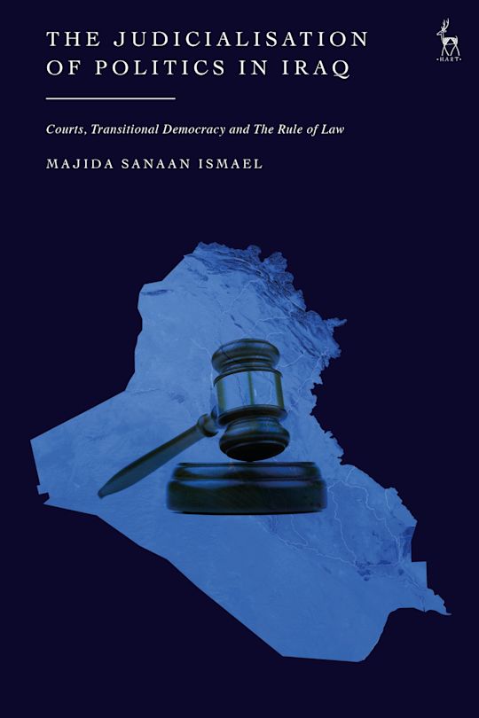 The Judicialisation of Politics in Iraq cover